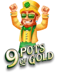 9 Pots of Gold